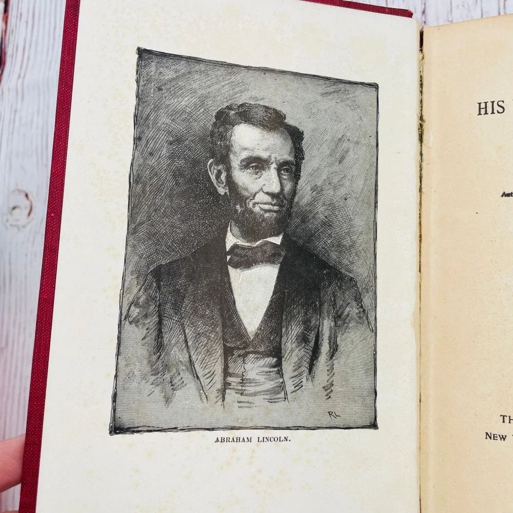 Abraham Lincoln His Life and Public Services Phebe Hanaford‎ 1910 Saalfield Book